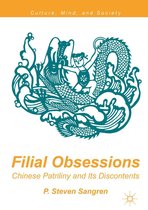 Culture, Mind, and Society - Filial Obsessions