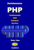 Derinlemesine PHP Fundamentals Web Database Services