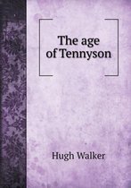 The age of Tennyson