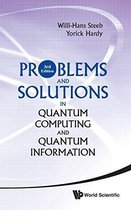 Problems And Solutions In Quantum Computing And Quantum Information (3rd Edition)
