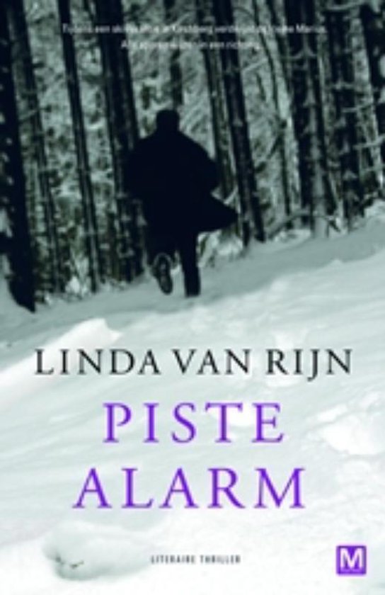 Piste alarm - Linda van Rijn | Respetofundacion.org