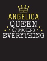 ANGELICA - Queen Of Fucking Everything