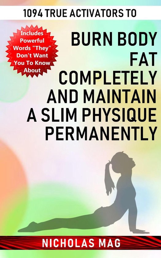 1094 True Activators to Burn Body Fat Completely and Maintai ... - cover