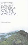 Lost Cities of South America