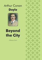 Beyond the City A Romance Novel