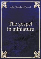 The gospel in miniature