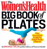 The Women's Health Big Book of Pilates