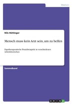 Mensch Muss Kein Arzt Sein, Um Zu Helfen