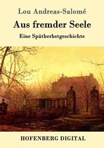 Aus fremder Seele