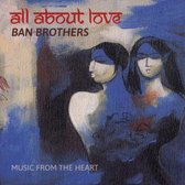 All About Love: Music From the Heart