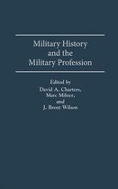 Military History and the Military Profession