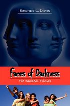 Faces of Darkness