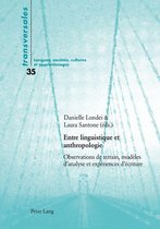 Transversales 35 - Entre linguistique et anthropologie