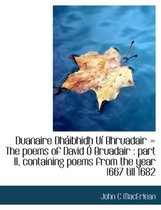 Duanaire Dh Ibhidh U Bhruadair = the Poems of David Bruadair
