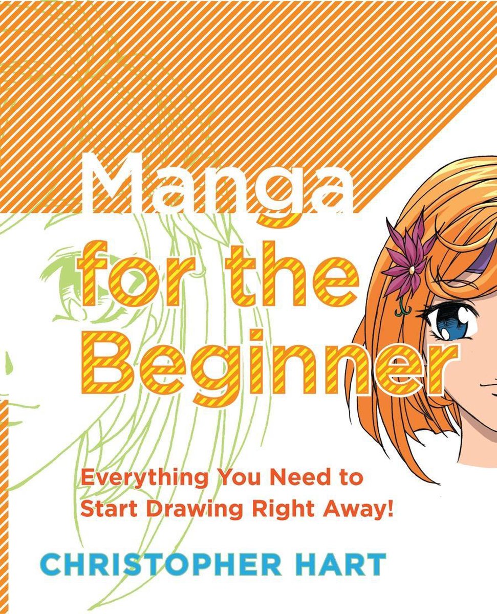 Manga For The Beginner - Christopher Hart