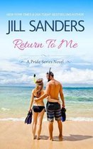 Pride Series Romance Novels- Return To Me