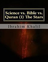 Science vs. Bible vs. Quran (1) The Stars