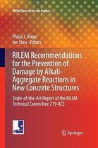 RILEM Recommendations for the Prevention of Damage by Alkali-Aggregate Reactions in New Concrete Structures