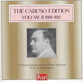 The Caruso Edition, Volume II 1908-1912