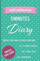 self-reflexion 5 minutes diary find out what makes yourself awesome get to know yourself live, learn, enjoy self-confidence 8 weeks challange