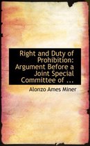 Right and Duty of Prohibition