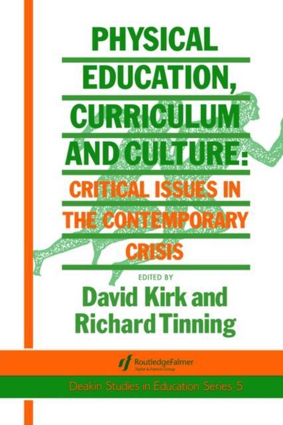 Physical Education, Curriculum And Culture - cover