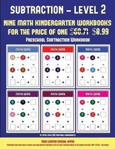 Preschool Subtraction Workbook (Kindergarten Subtraction/taking away Level 2)
