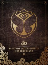 Tomorrowland 2014 - Music Will Unite Us Forever