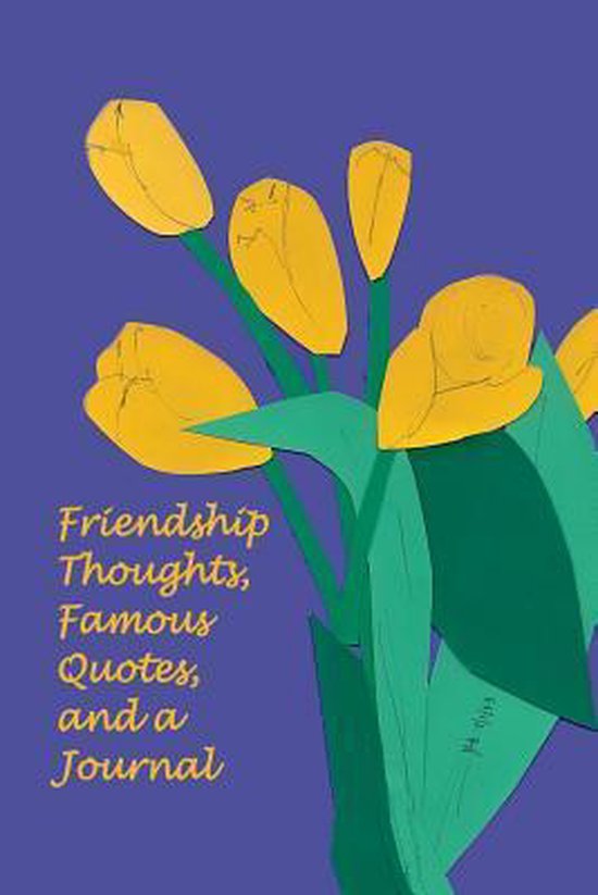 Friendship Thoughts, Famous Quotes, and a Journal - cover
