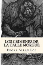 Los Crimenes de la Calle Morgue (Spanish Edition)