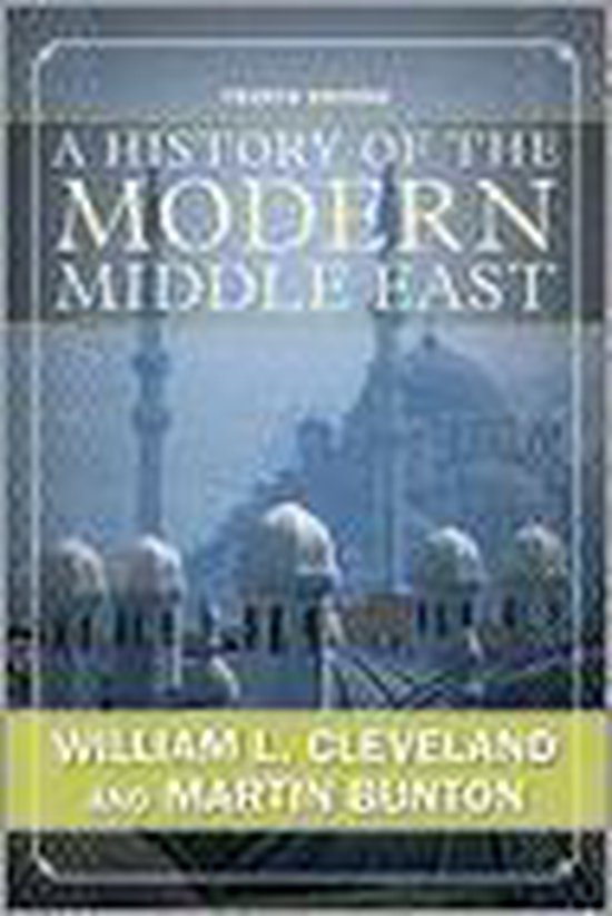 A History Of The Modern Middle East | 9780813343747 | Martin Bunton ...