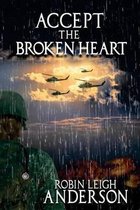 Accept the Broken Heart