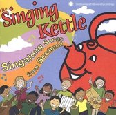 The Singing Kettle - Singalong Songs From Scotland (CD)