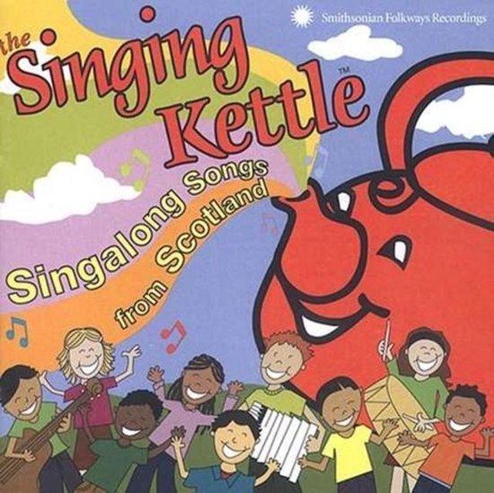 The Singing Kettle Singalong Songs From Scotland (CD), The Singing