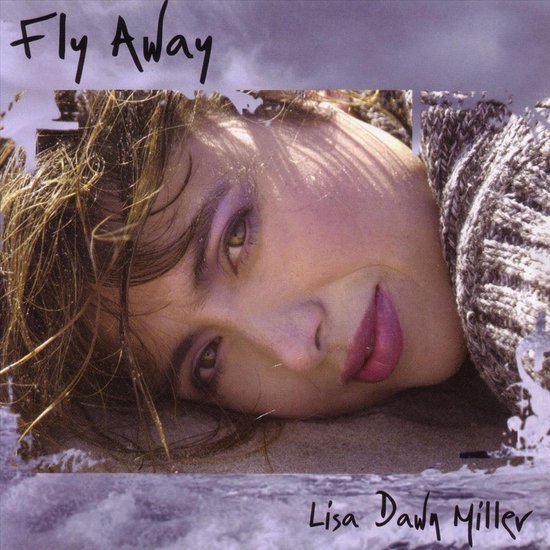Fly Away Lisa Dawn Miller Cd Album Muziek 6999