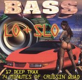 Bass Lo+Slo, Vol. 1