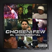 Chosen Few: El Documental