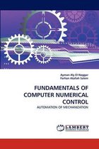 FUNDAMENTALS OF COMPUTER  NUMERICAL CONTROL