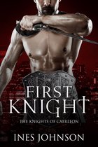 Knights of Caerleon 1 - First Knight