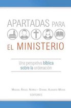 Apartadas para el ministerio
