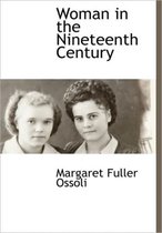 Woman in the Nineteenth Century