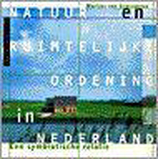 Natuur en ruimtelijke ordening in Nederland, Marijke Van Schijndelen