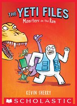 The Yeti Files 2 - Monsters on the Run (The Yeti Files #2)