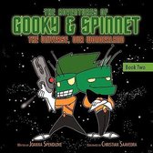 The Adventures of Gooky & Spinnet