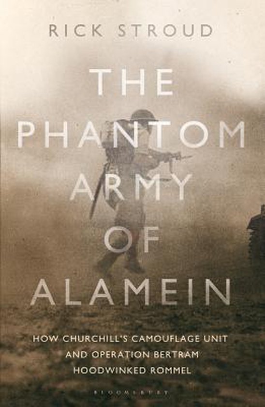 The Phantom Army of Alamein