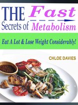 The Secrets of Fast Metabolism