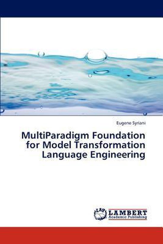 Multiparadigm Foundation for Model Transformation Language E ... - cover