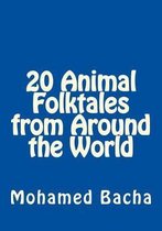 20 Animal Folktales from Around the World