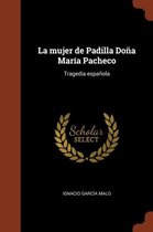 La mujer de Padilla Do a Mar a Pacheco