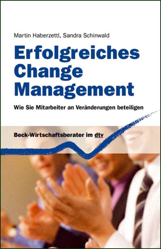 Beck-Wirtschaftsberater im dtv 50905 - Erfolgreiches Change  ... - cover